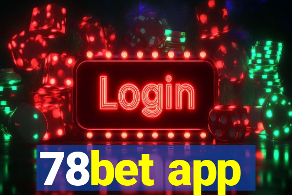 78bet app